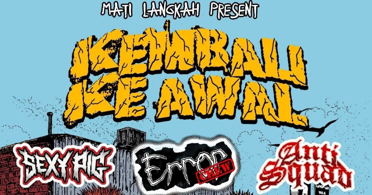 Mati Langkah Present: KEMBALI KE AWAL